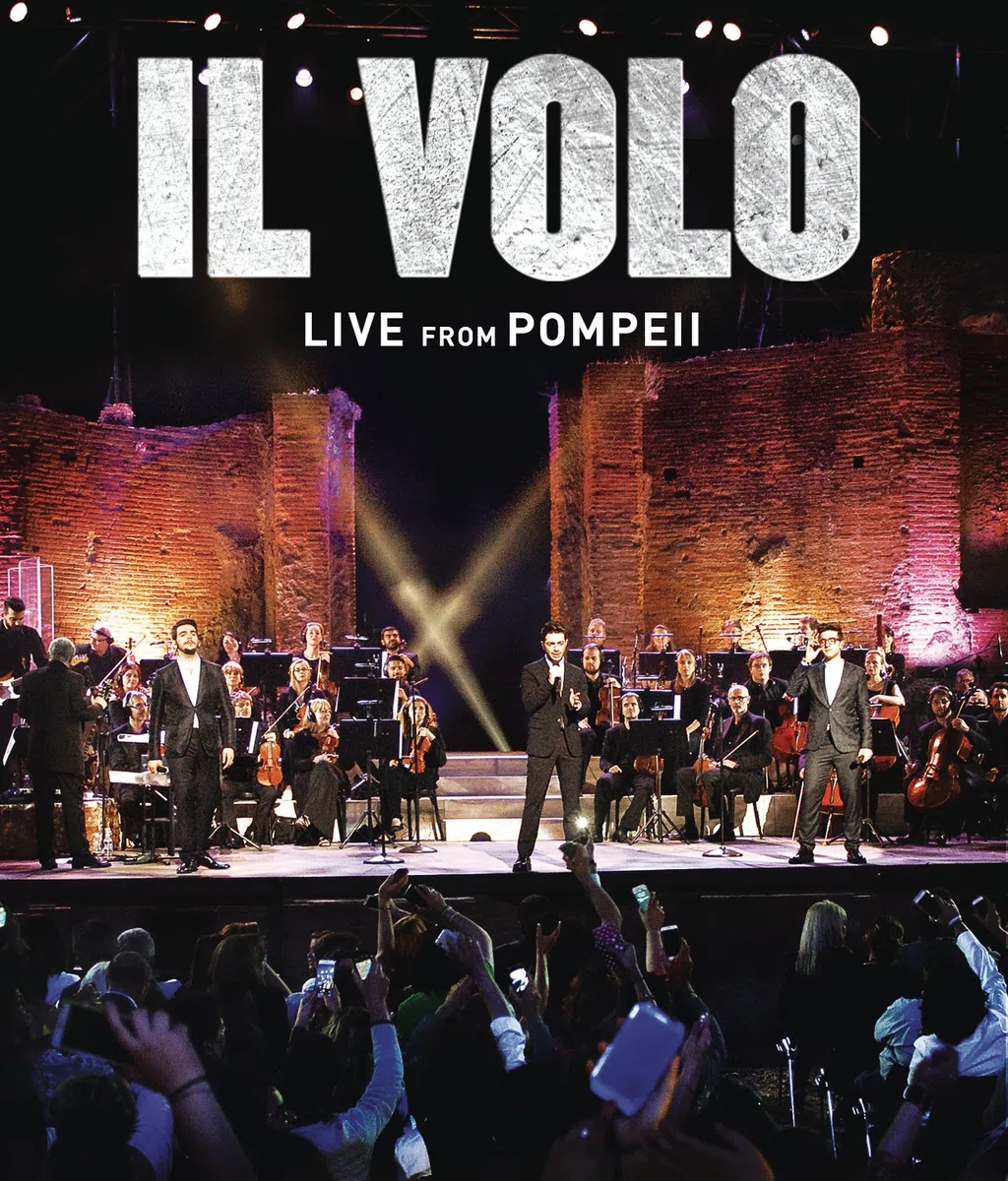 Il Volo.Live from Pompeii